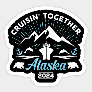 Alaska Cruise 2024 Family Friends Sticker